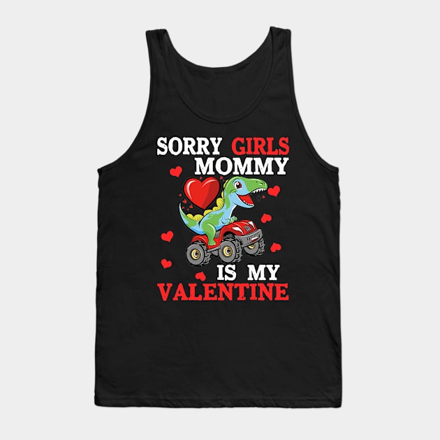 Valentine Day Sorry Girls Mommy Is My Valentine Toddler Boys Tank Top by Neldy